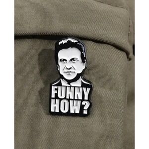 Joe Pesci Funny How Goodfellas Enamel Pin Tommy DeVito Movie Quote Black White
